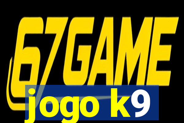 jogo k9